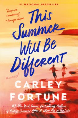 This Summer Will be Different – Carley Fortune